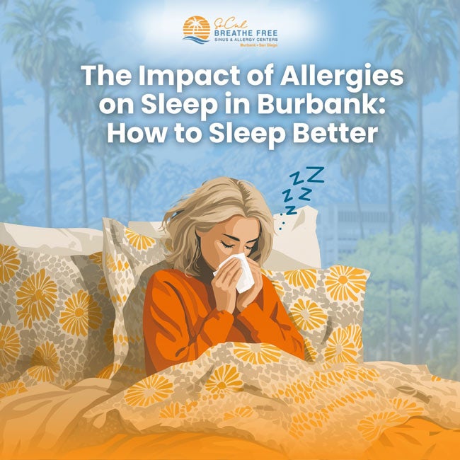 The Impact of Allergies on Sleep in Burbank